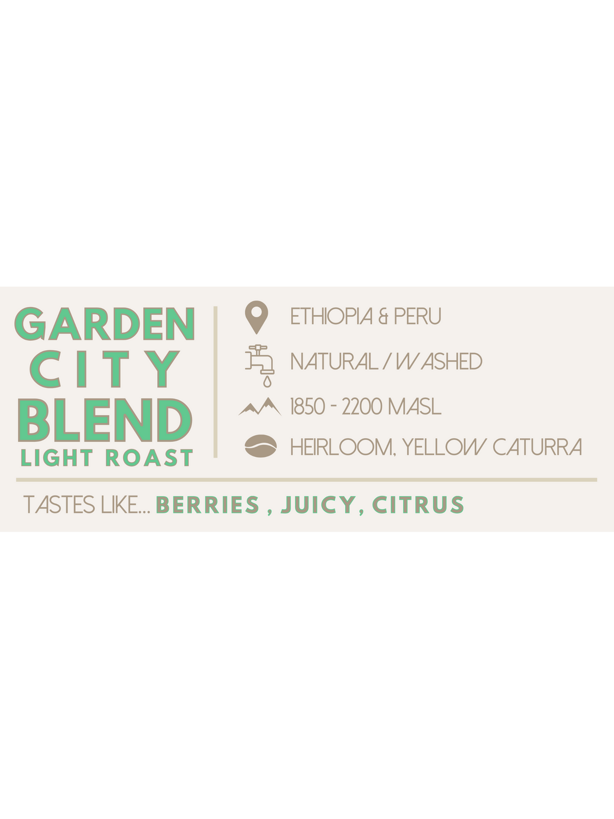 Garden City Light Blend